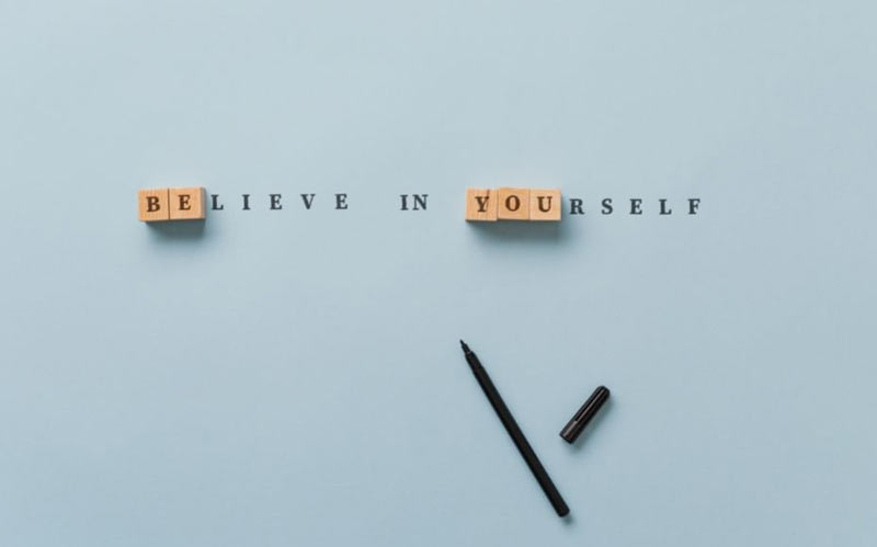 Believe in Yourself